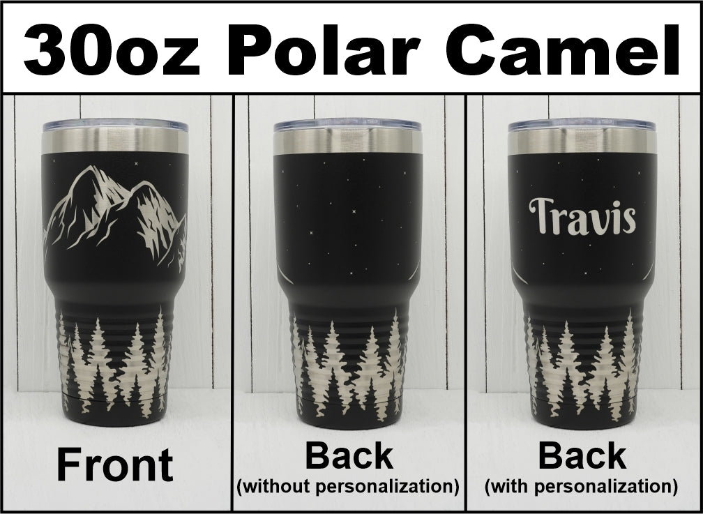 30oz Polar Camel tumbler laser engraved with mountains under starry night sky scene, showing the front, back with design only and back personalized.