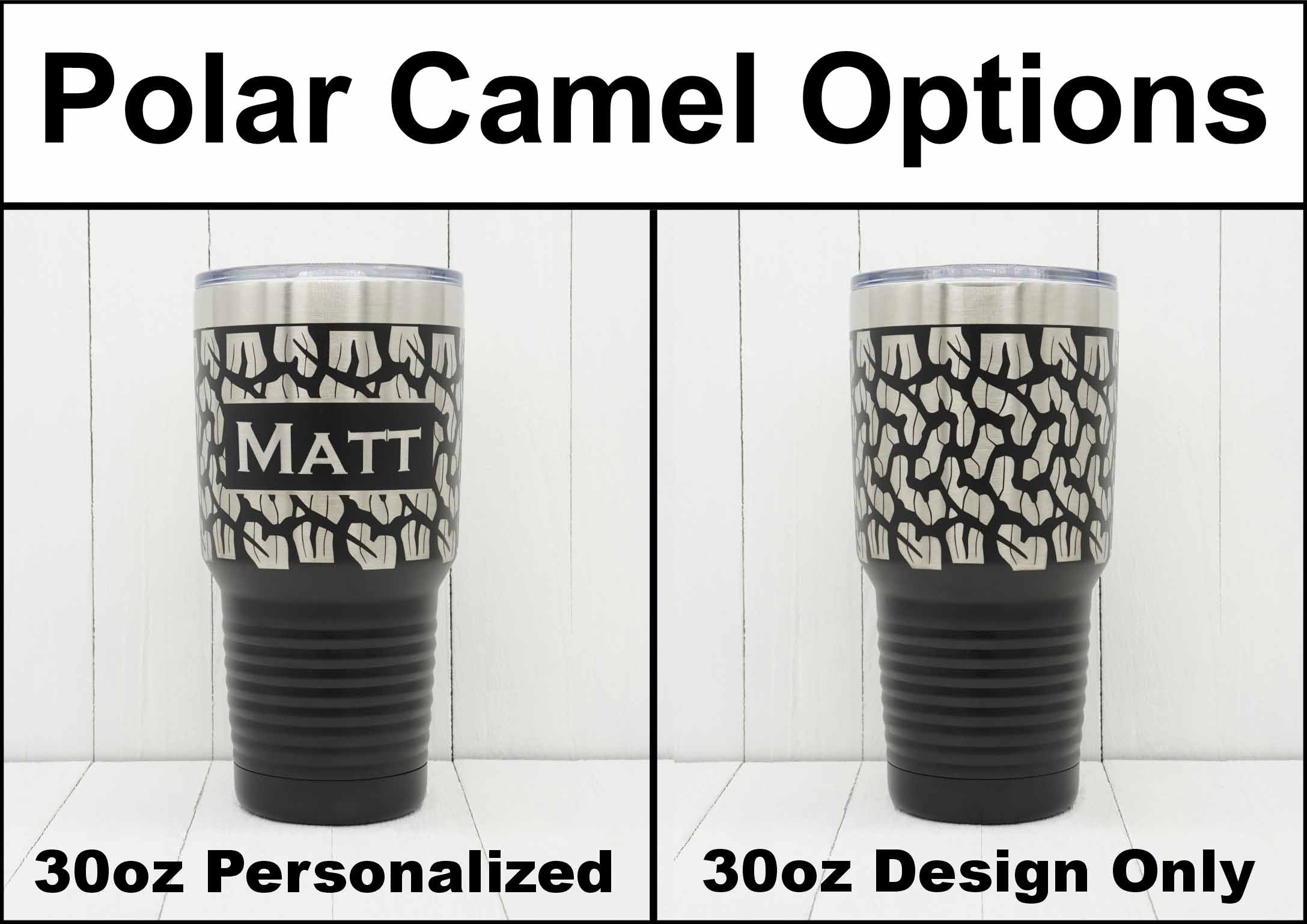 Polar Camel tumblers showing laser engraving with tire track pattern both with the design only and with a name added.